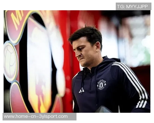 曼联与后卫马奎尔续约初步谈判开启预计将达成一致协议